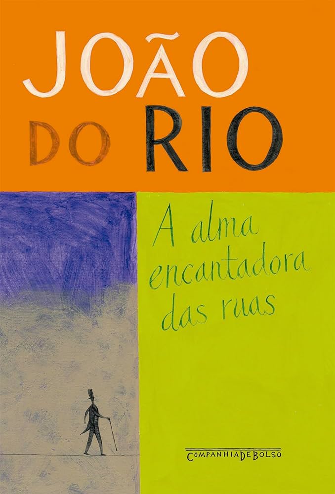 Capa do  livro A alma encantadora das ruas, de João do Rio