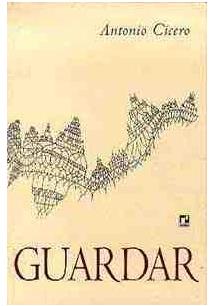 Capa do livro Guardar, de Antonio Cicero (1996)