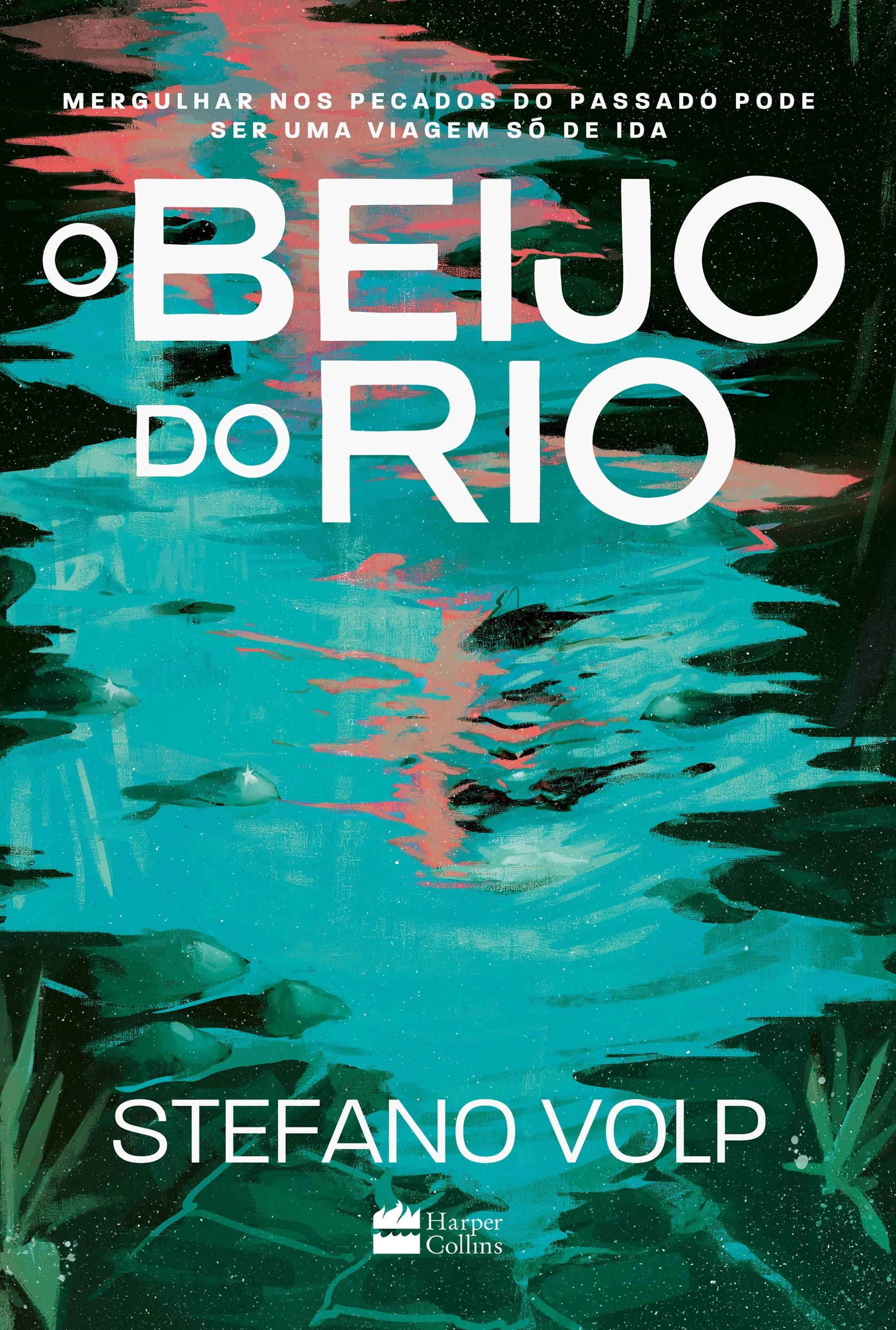 Capa do livro O Beijo do Rio, de Stefano Volp (2022)