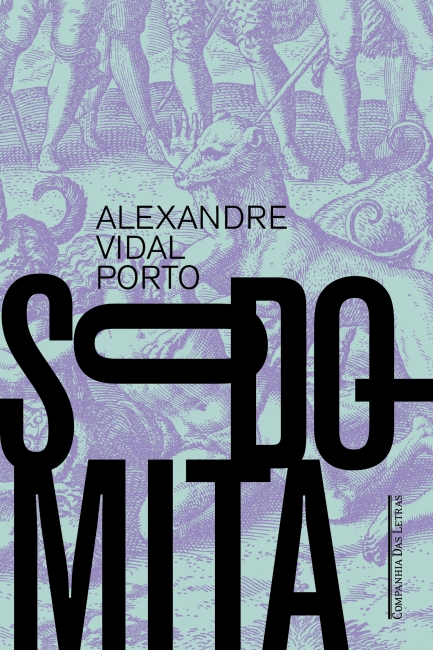 Capa do livro Sodomita, de Alexandre Vidal Porto (2023)