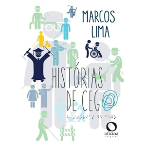 Capa do livro Histórias de Cego (2020), de Marcos Lima