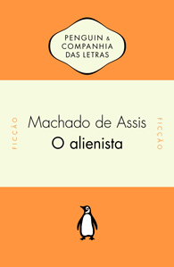Capa do livro O Alienista (1882), de Machado de Assis