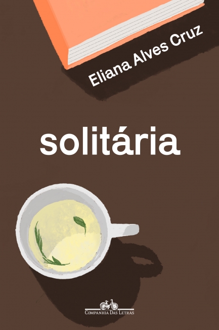 Capa do livro Solitária, de Eliana Alvesde Eliana Alves Cruz